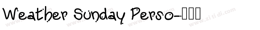 Weather Sunday Perso字体转换